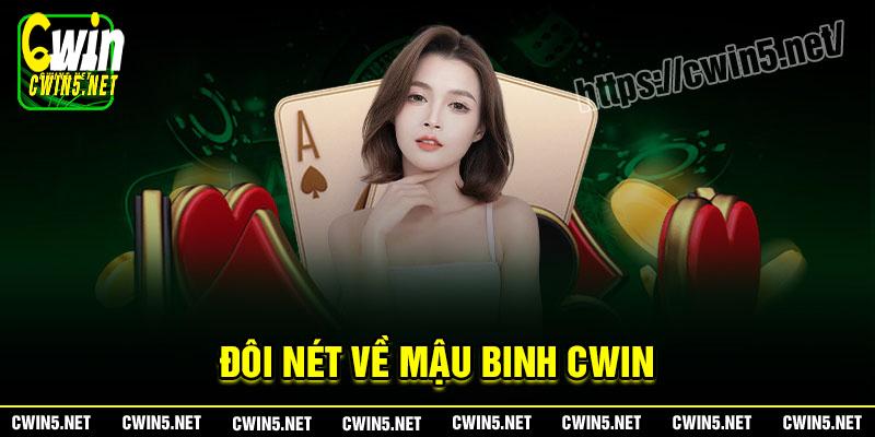 Đôi nét về game bài Mậu Binh Cwin