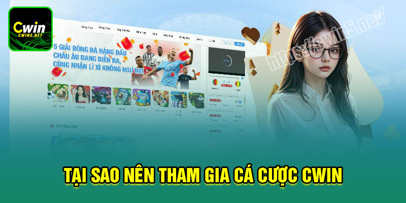 Ưu điểm làm nên giá trị thương hiệu cá cược Cwin